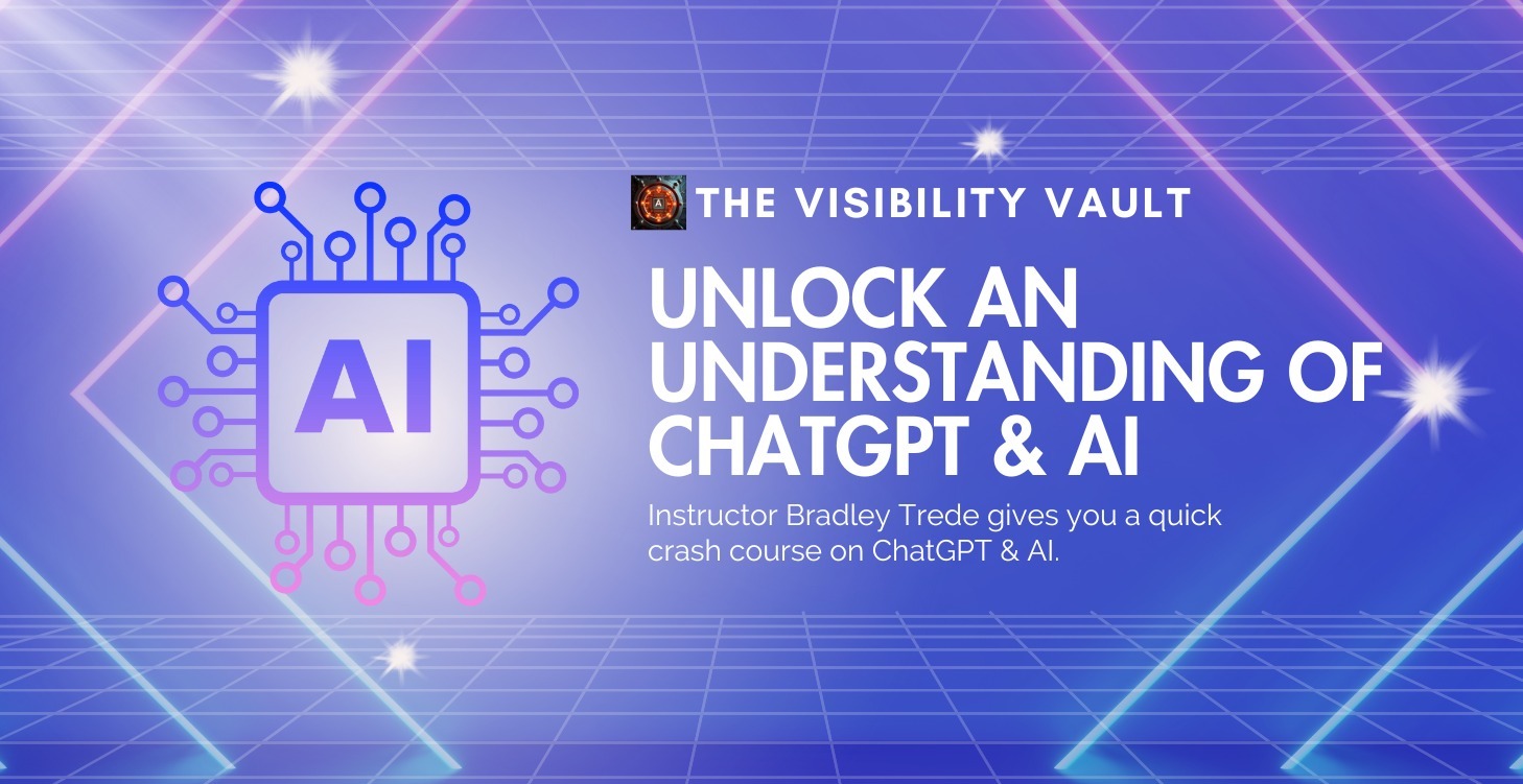 Unlock an Understanding of ChatGPT & AI