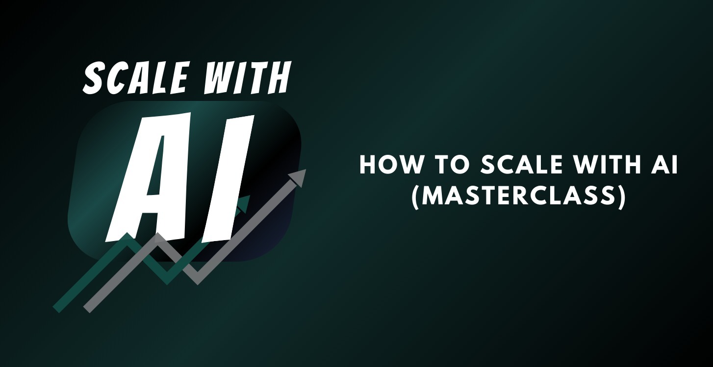 Scale with AI 101(Masterclass)