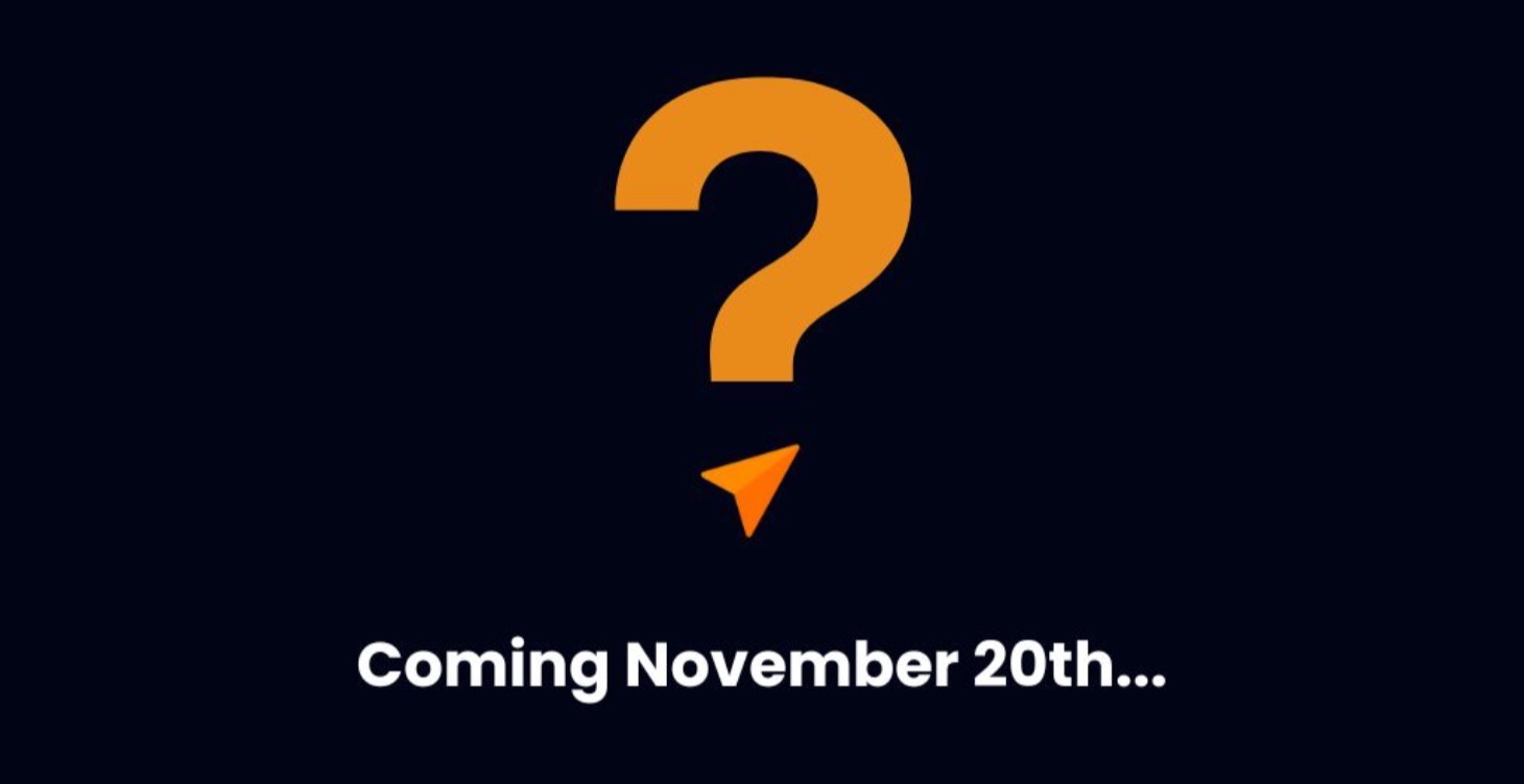 The Launch... [November 20th]