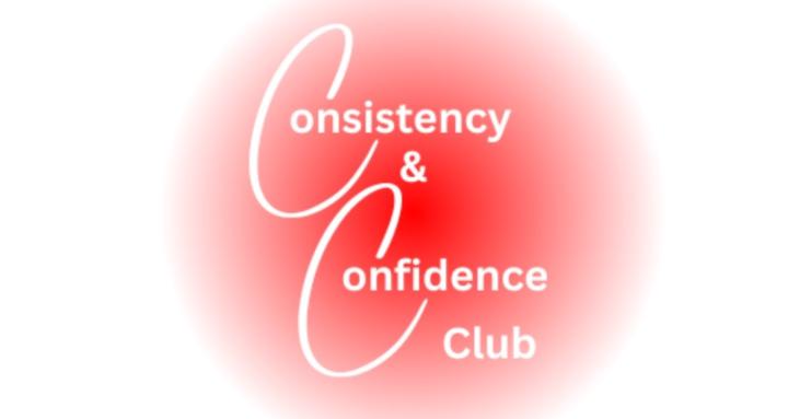Consistency & Confidence Club