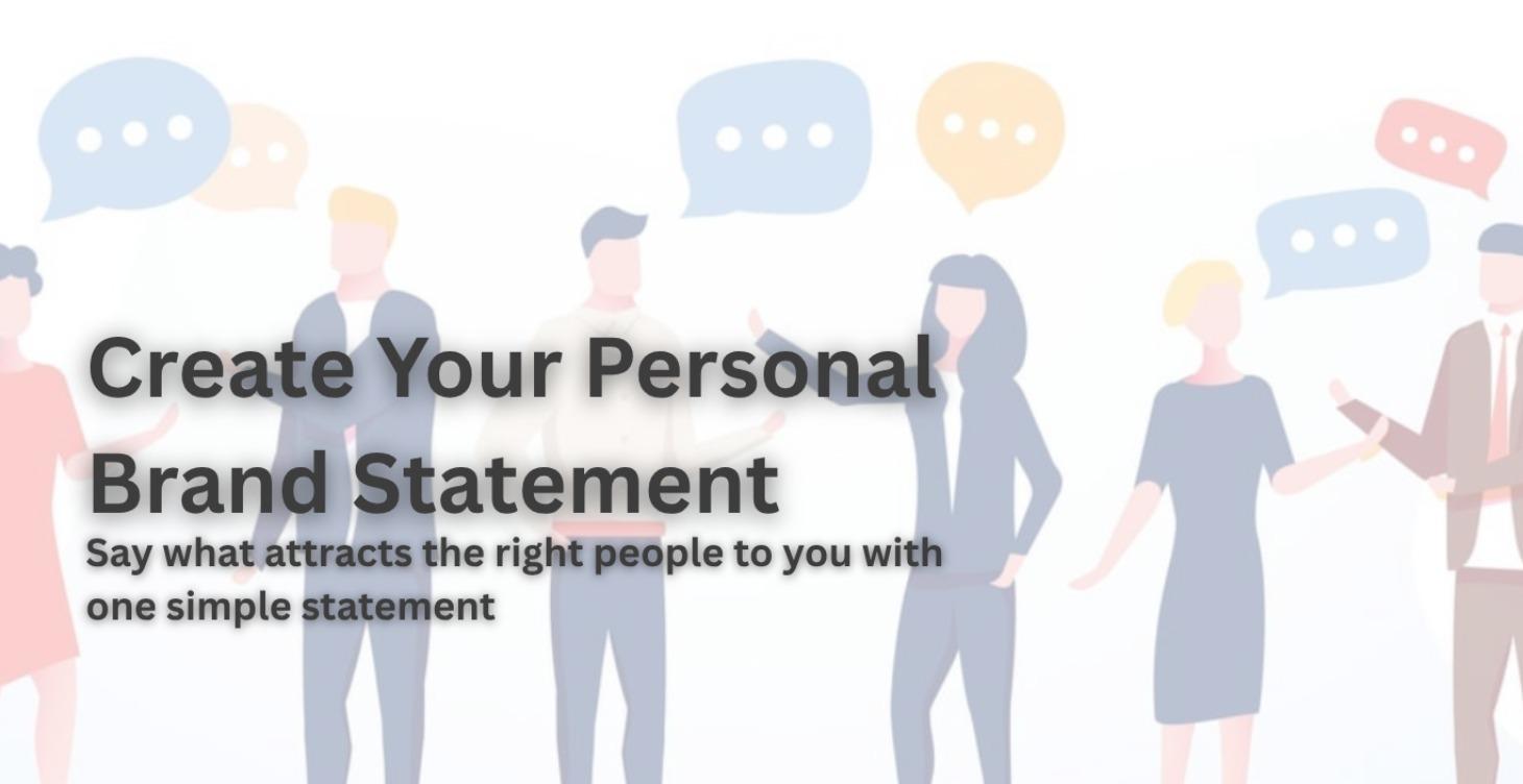Create Your Personal Brand Statements