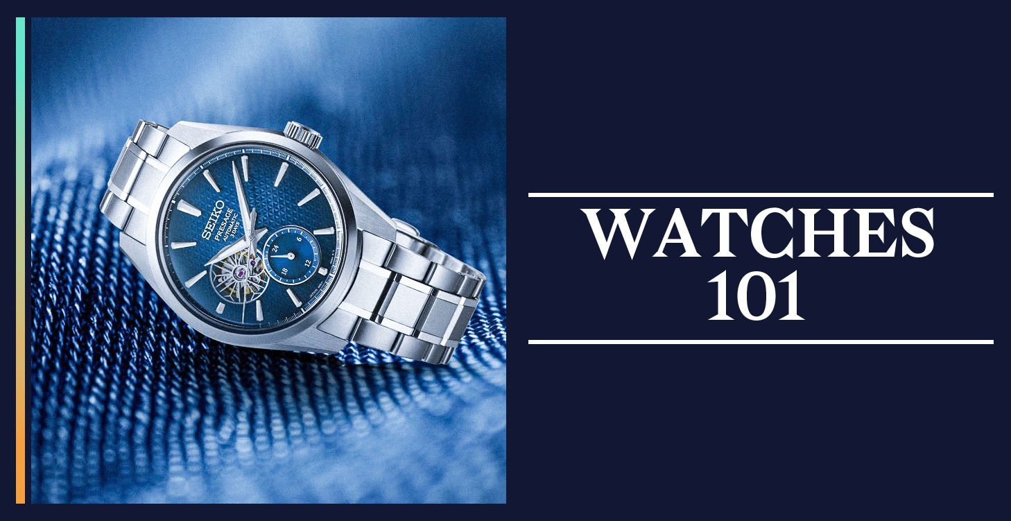 Watches 101 - Intro Course