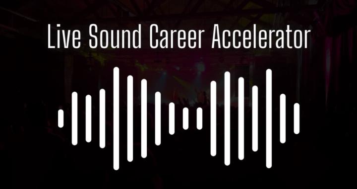Live Sound Career Accelerator