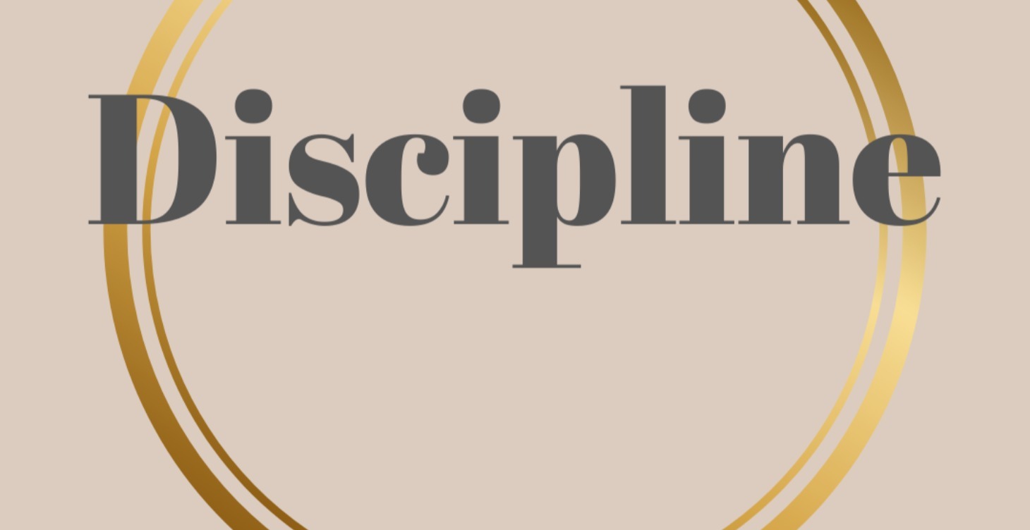 Discipline