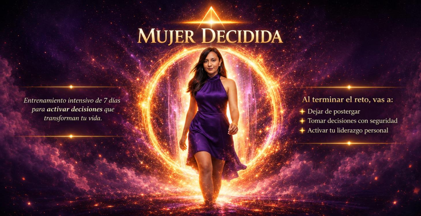 Reto 7 días "Mujer Decidida"