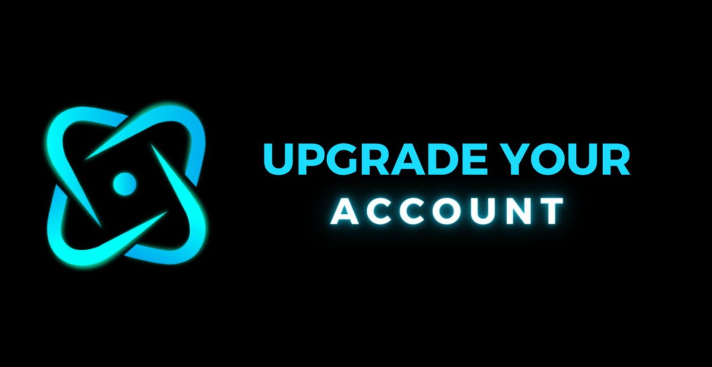 Upgrade Your Account!