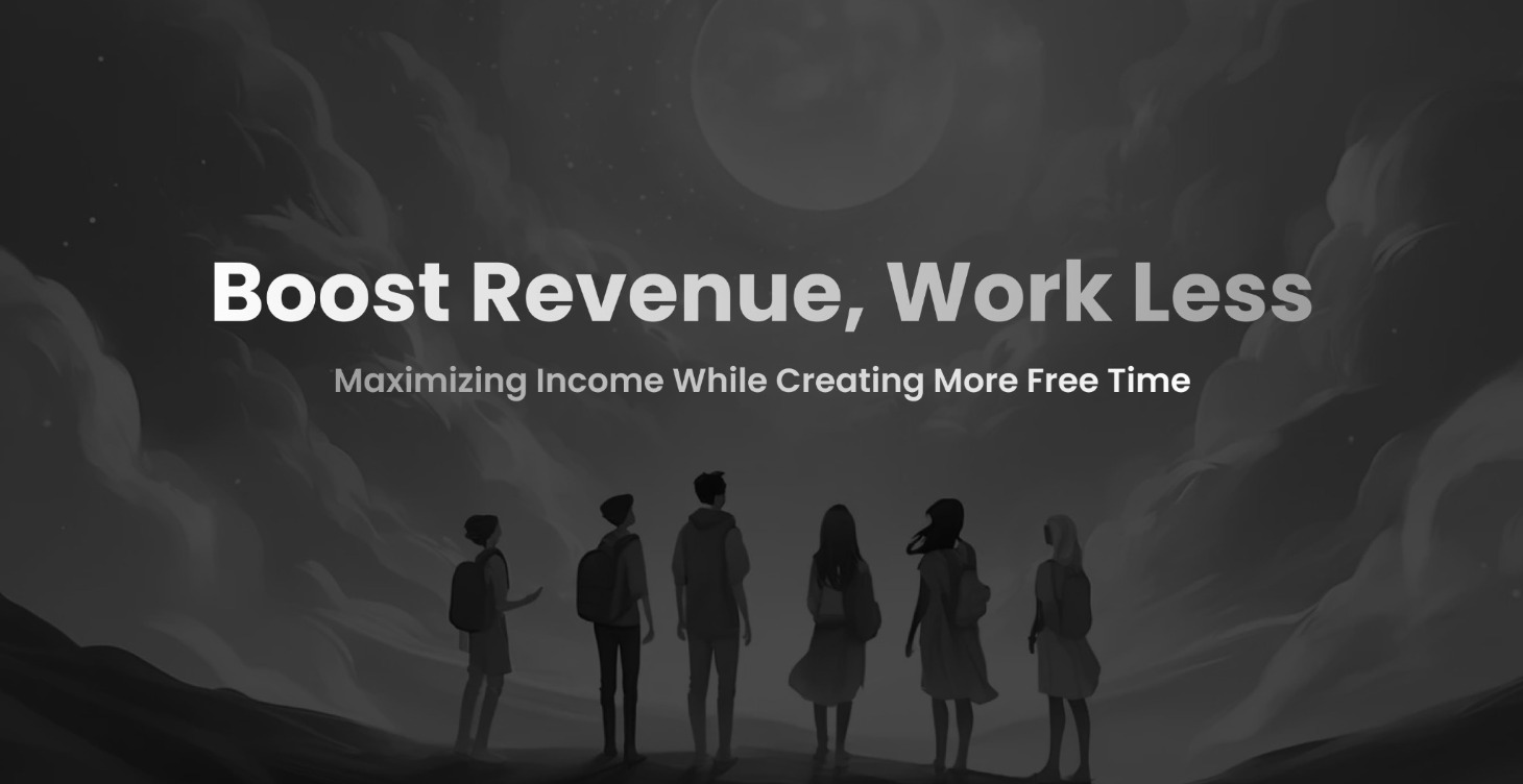 Boost Revenue, Work Less 📈