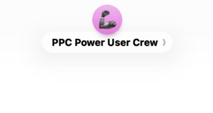 PPC Power User Crew