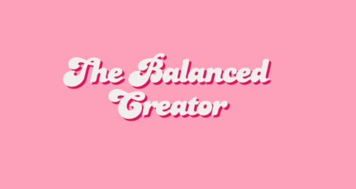The Balanced Creator