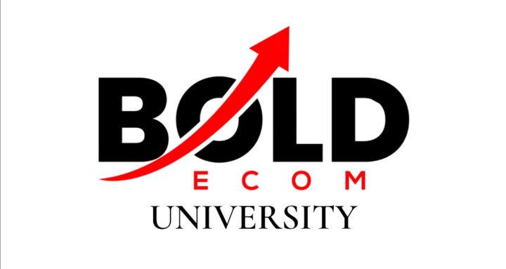 BOLD Ecom University