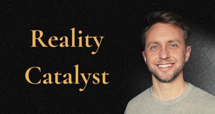 Reality Catalysts
