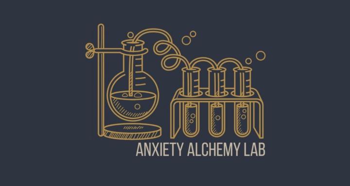 Anxiety Alchemy Lab