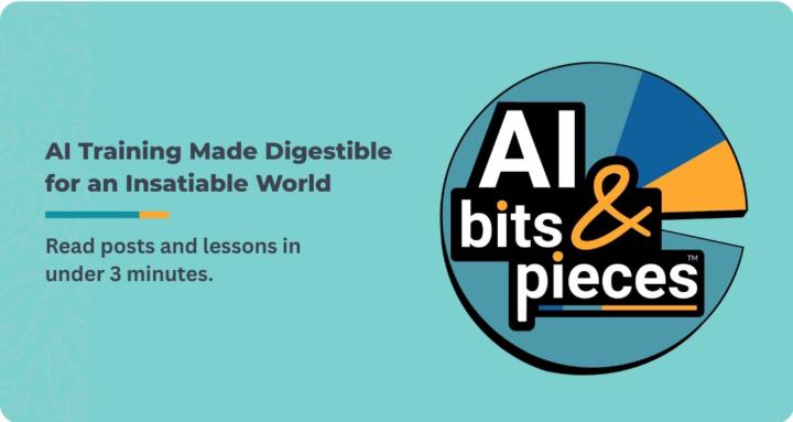 AI Bits and Pieces