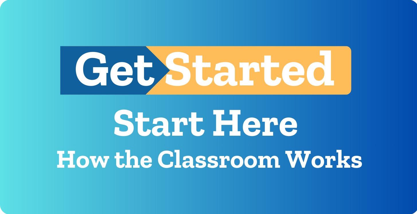 📚 How the Classroom Works