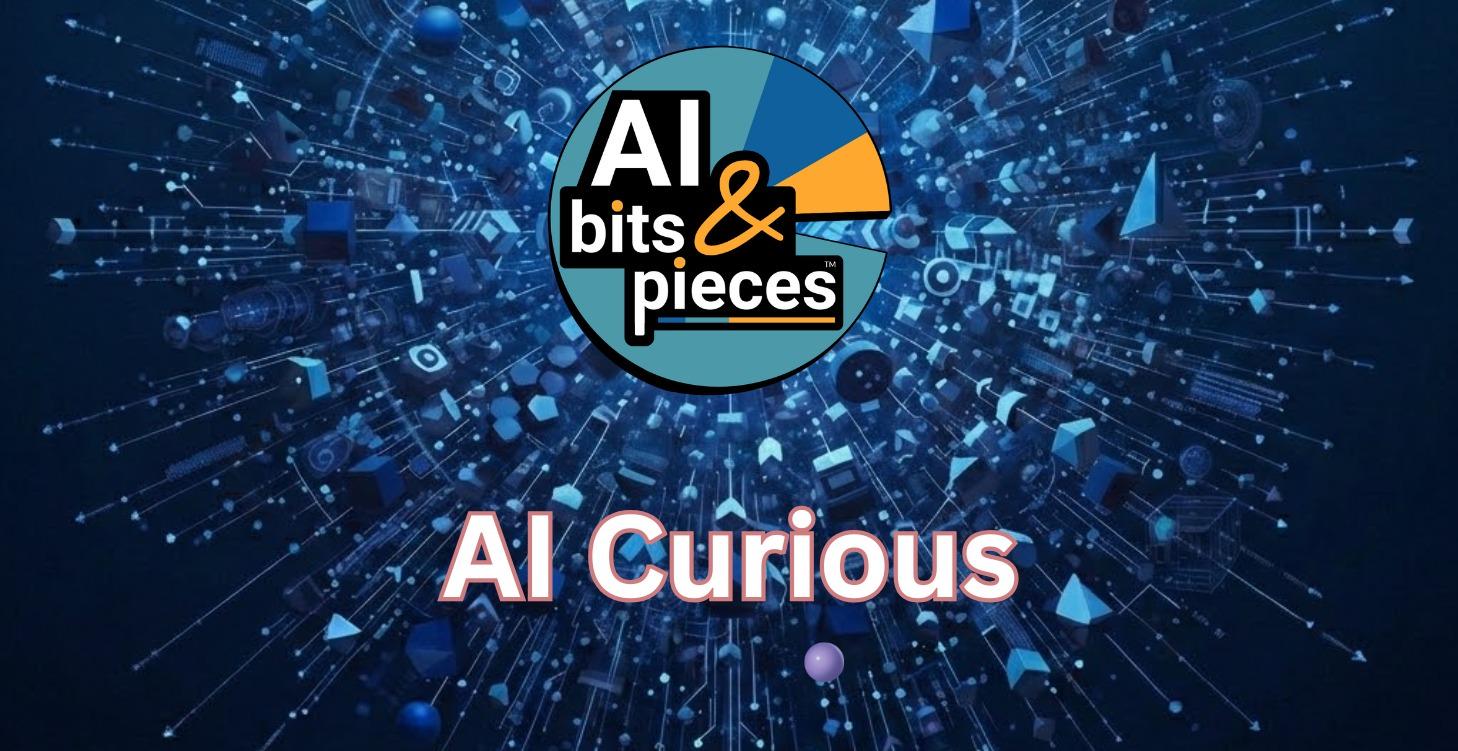 🔵 AI Curious