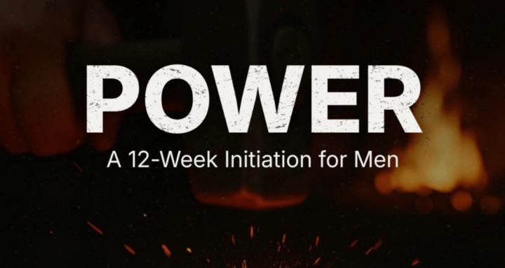 POWER: An Initiation for Men