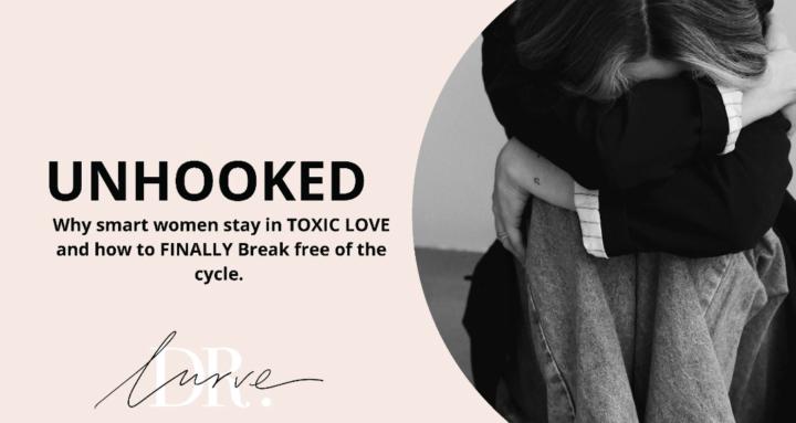 Unhooked:Healing from Toxic 🖤