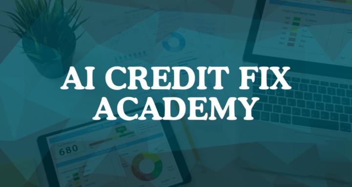 AI Credit Fix Academy