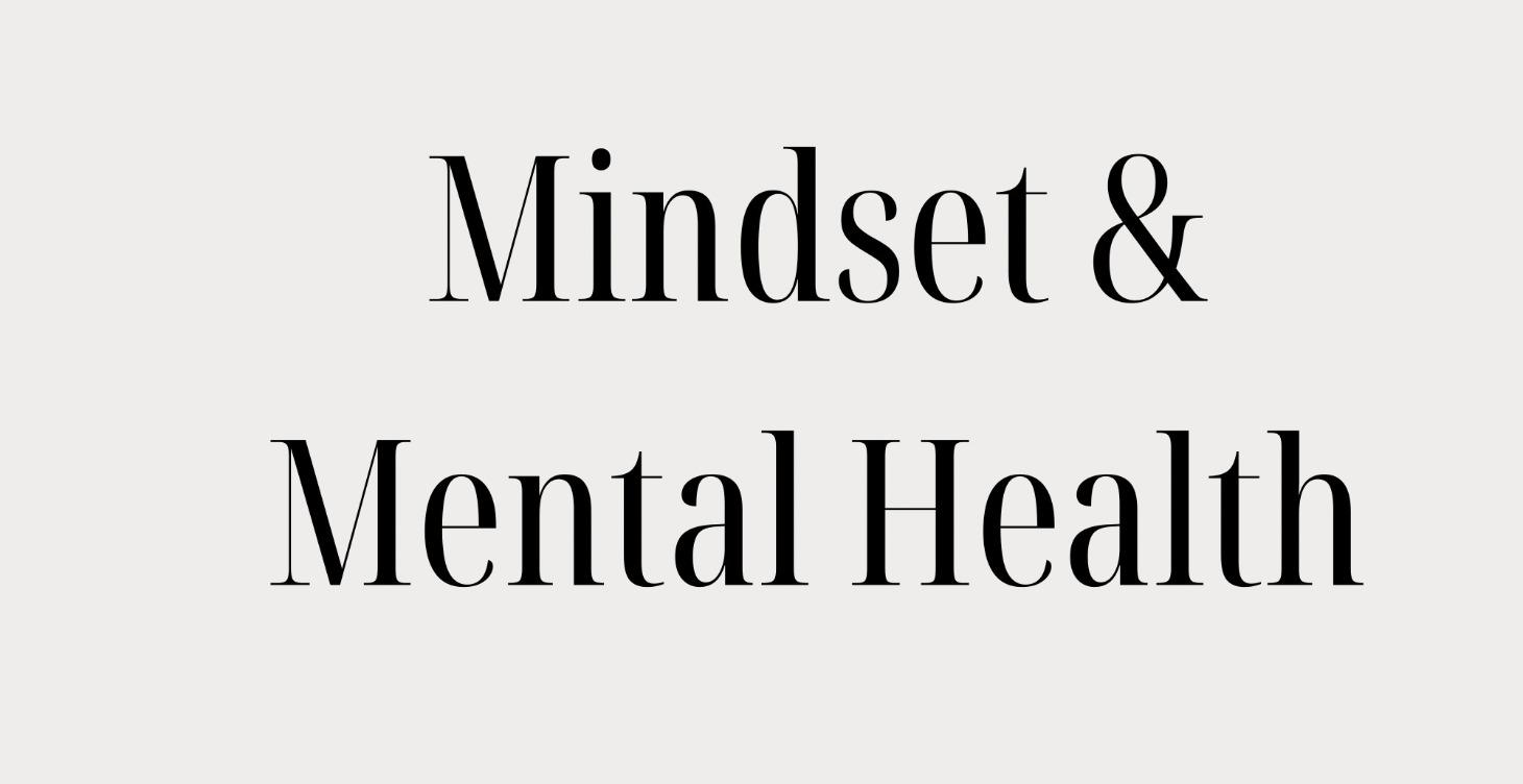 Mindset, Mental Health & Nervous System Support