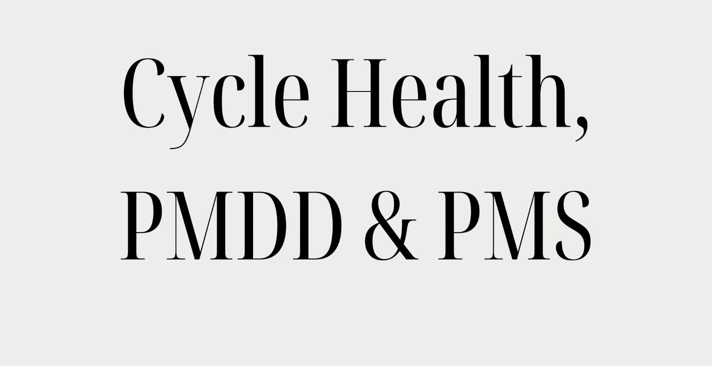 Cycle Health, PCOS, PMDD & PMS