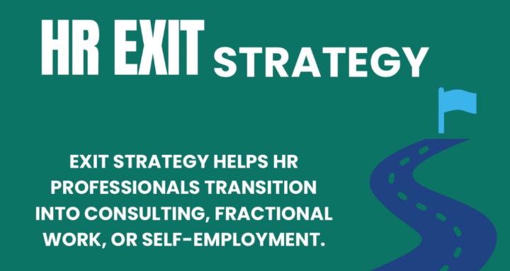 HR Exit Strategy