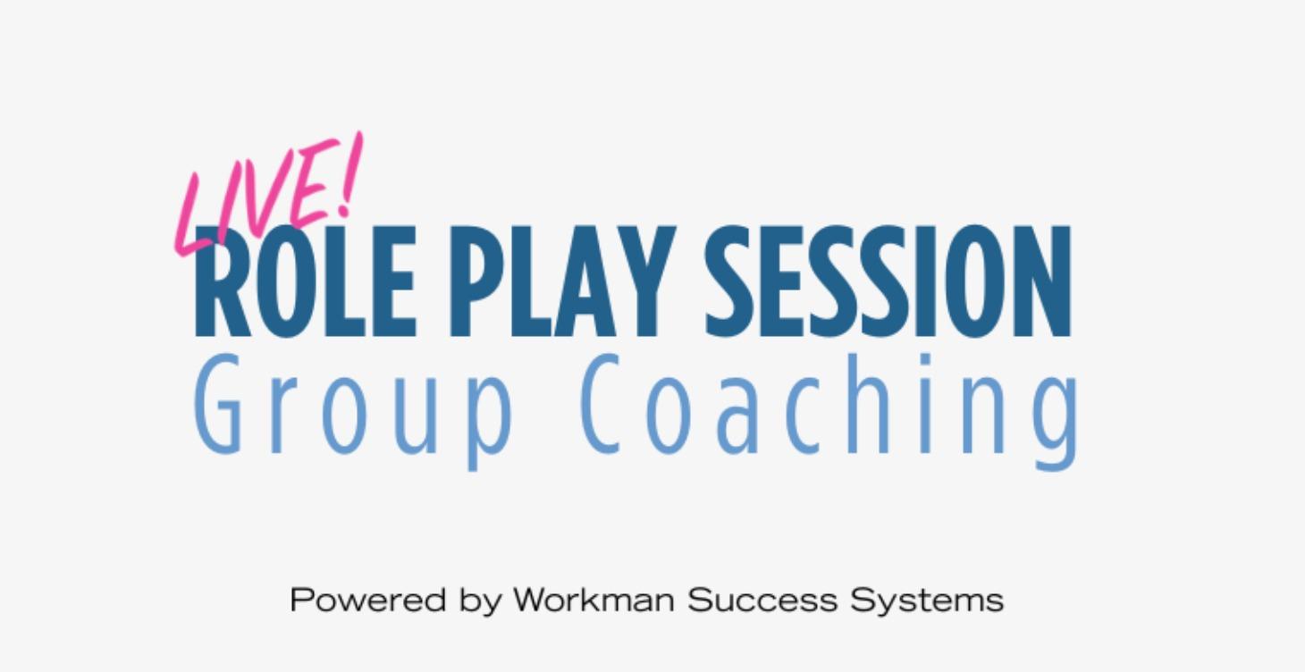 Live Role Play Session Group Coaching