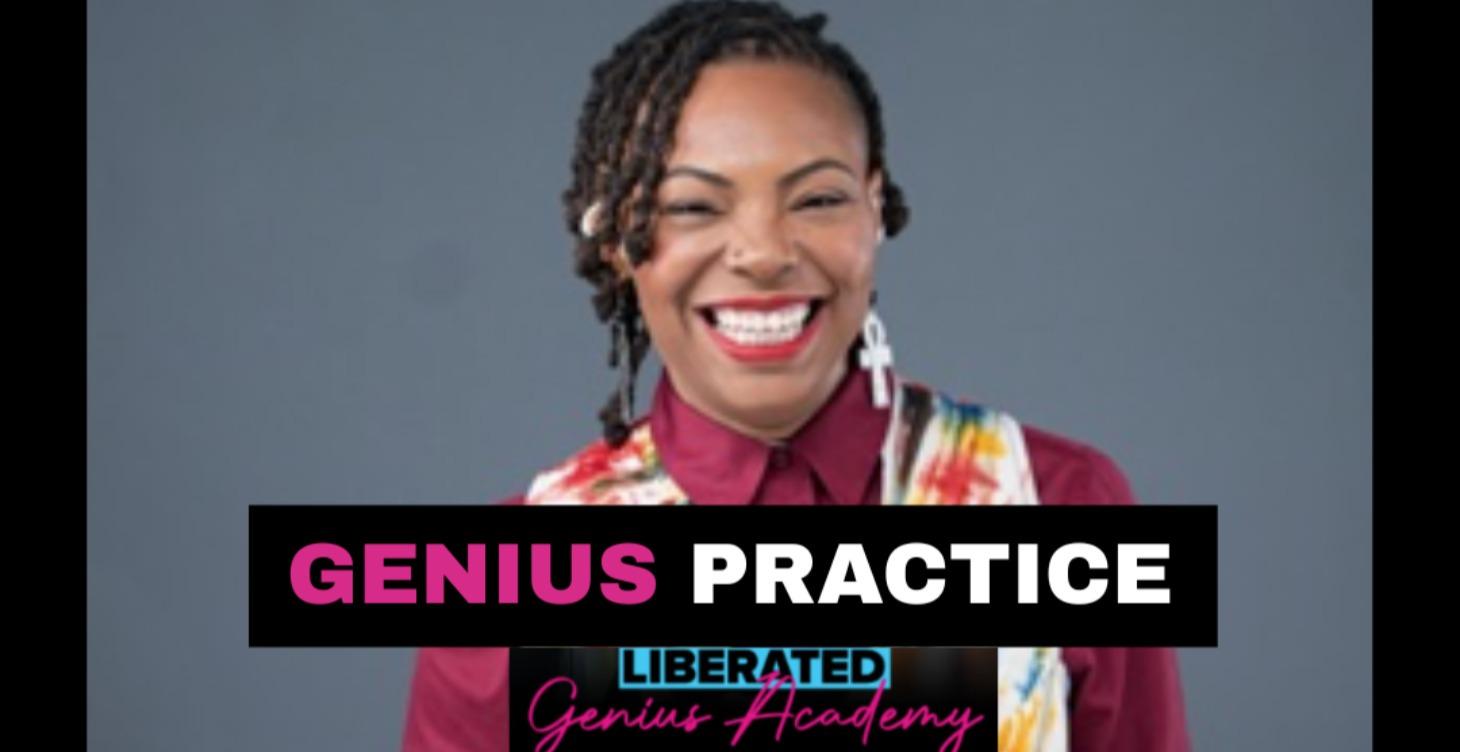 Genius Practice: From Insight to Action