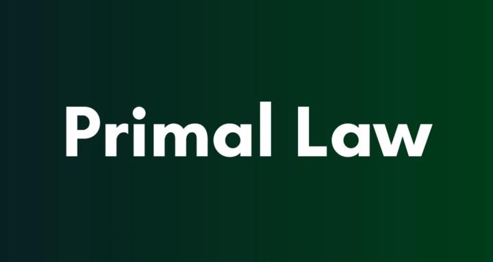 Primal Law