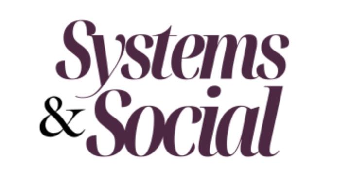 SYSTEMS & SOCIAL