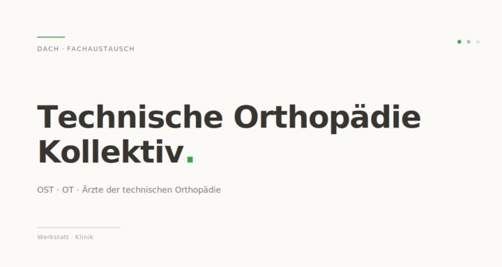 Techn. Orthopädie Kollektiv