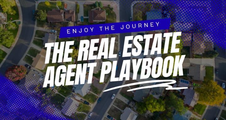 Real Estate Agent Playbook