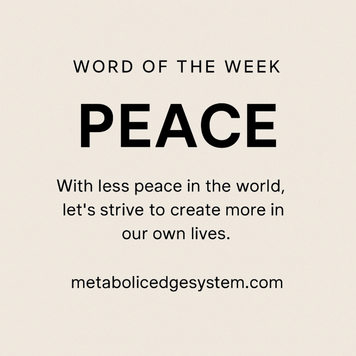 ✌️ Word of the Week: PEACE ✌️