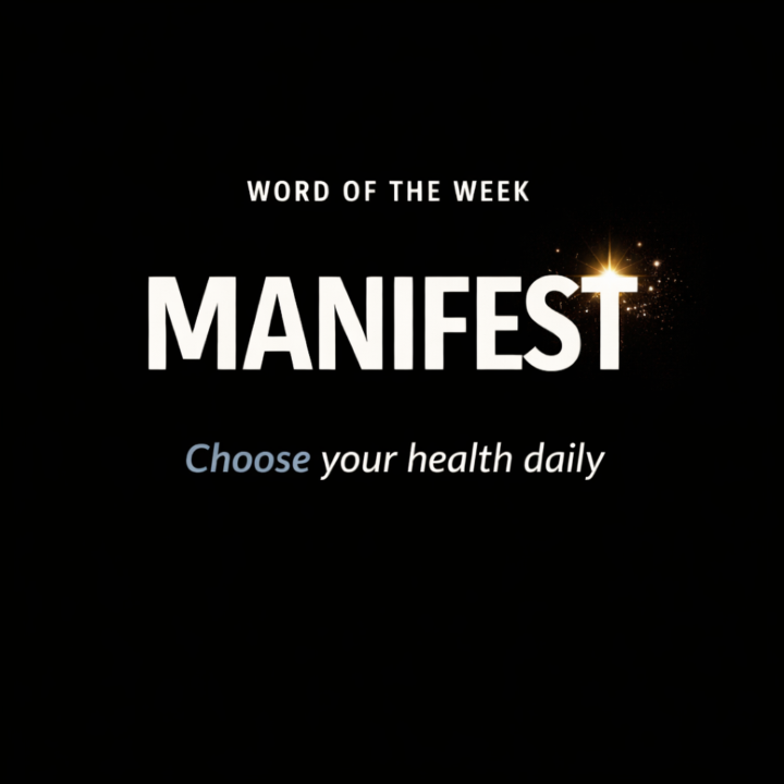 WORD OF THE WEEK: MANIFEST