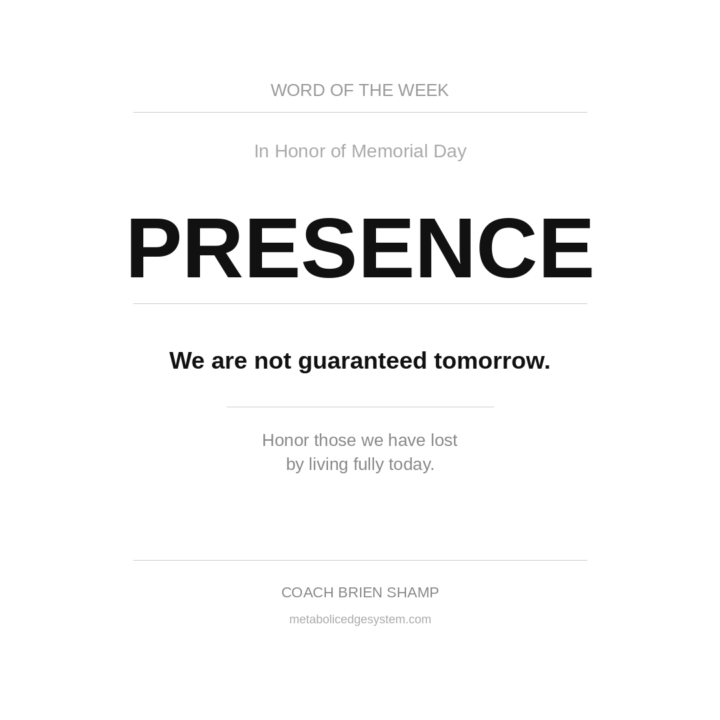 Word of the Week: PRESENCE