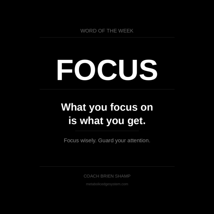 Word of the Week: Focus