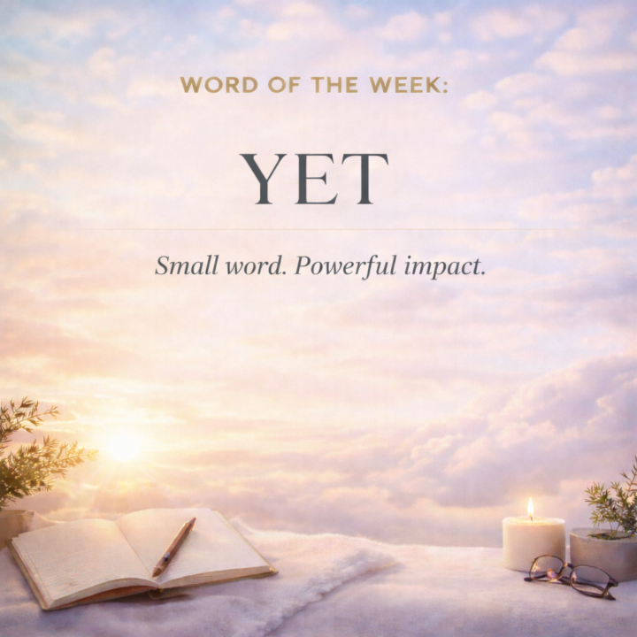 Word of the Week: YET