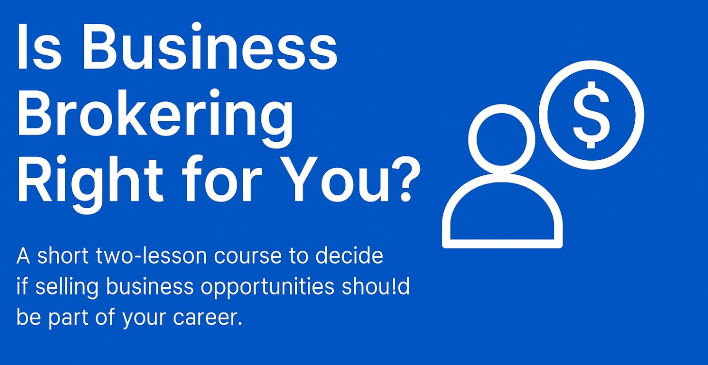 Is Business Brokering Right For You
