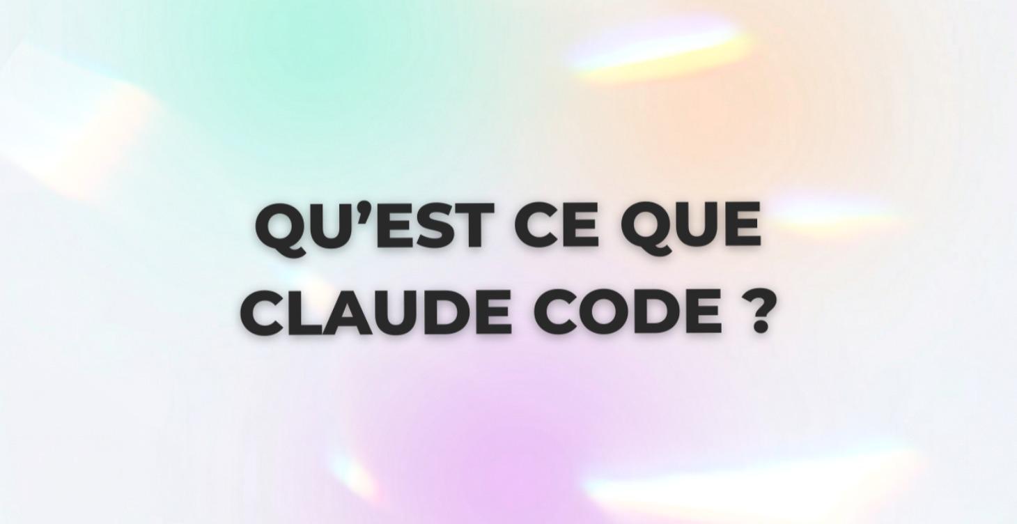 Qu'est ce que Claude Code ?