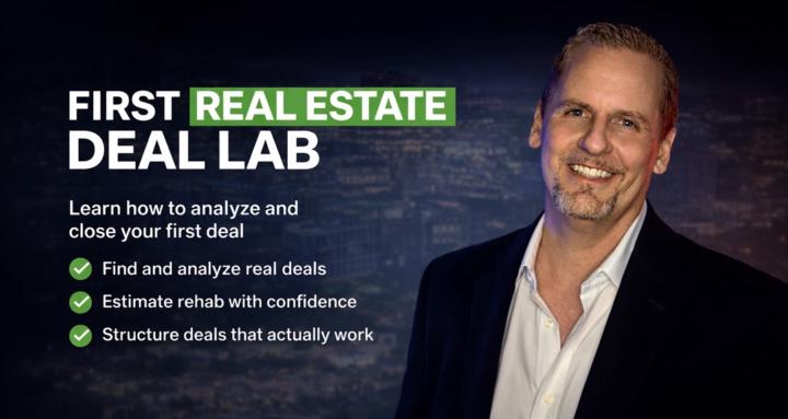 First Real Estate Deal Lab