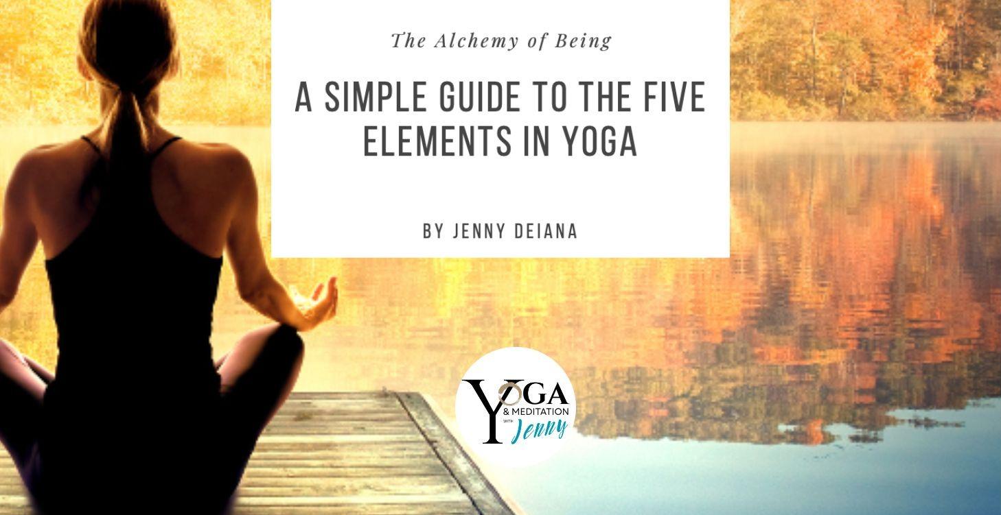 INTRODUCTION TO THE 5 ELEMENTS OF YOGA