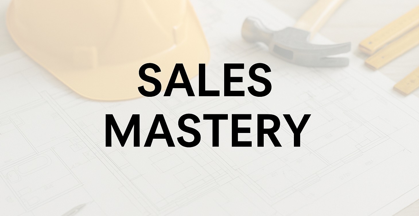 💰 Sales Mastery for Contractors