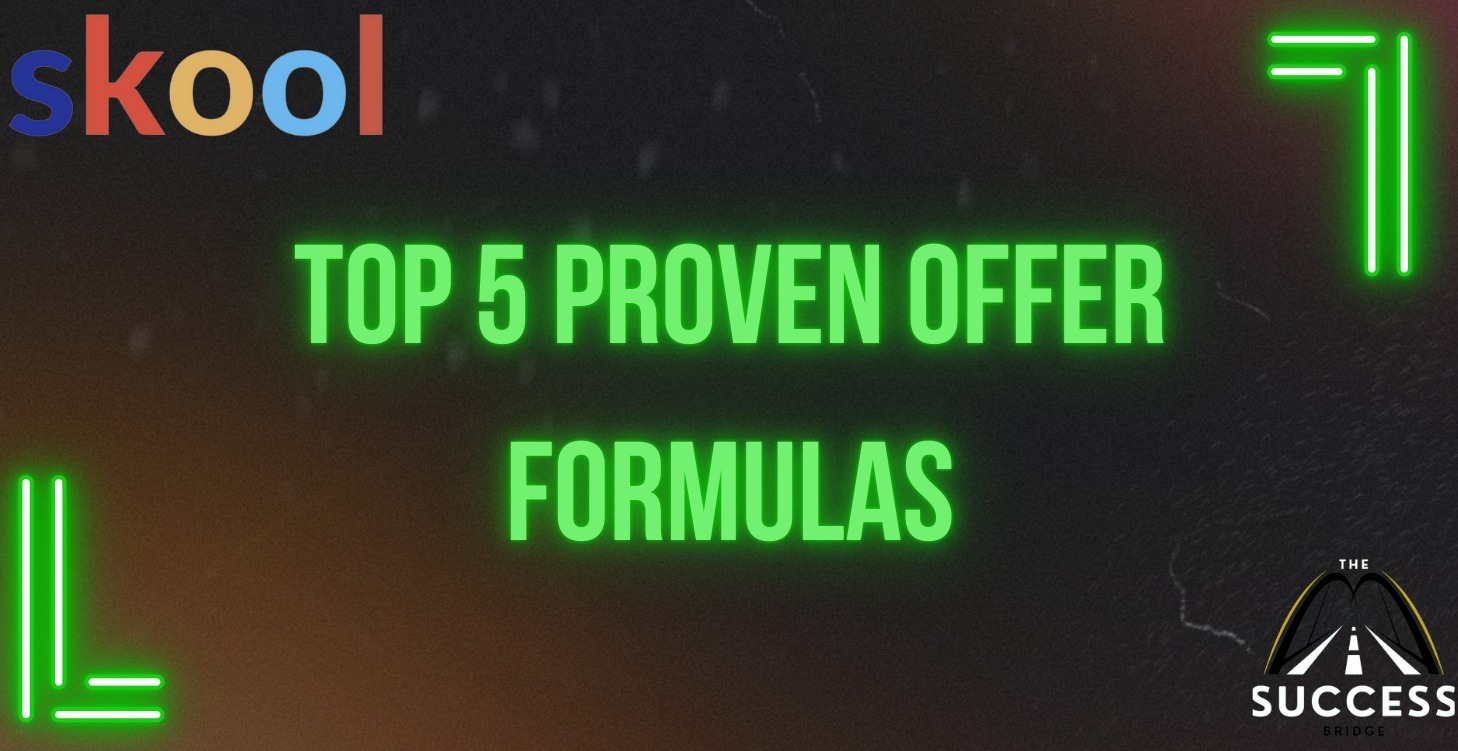 Top 5 Proven Offer Formulas