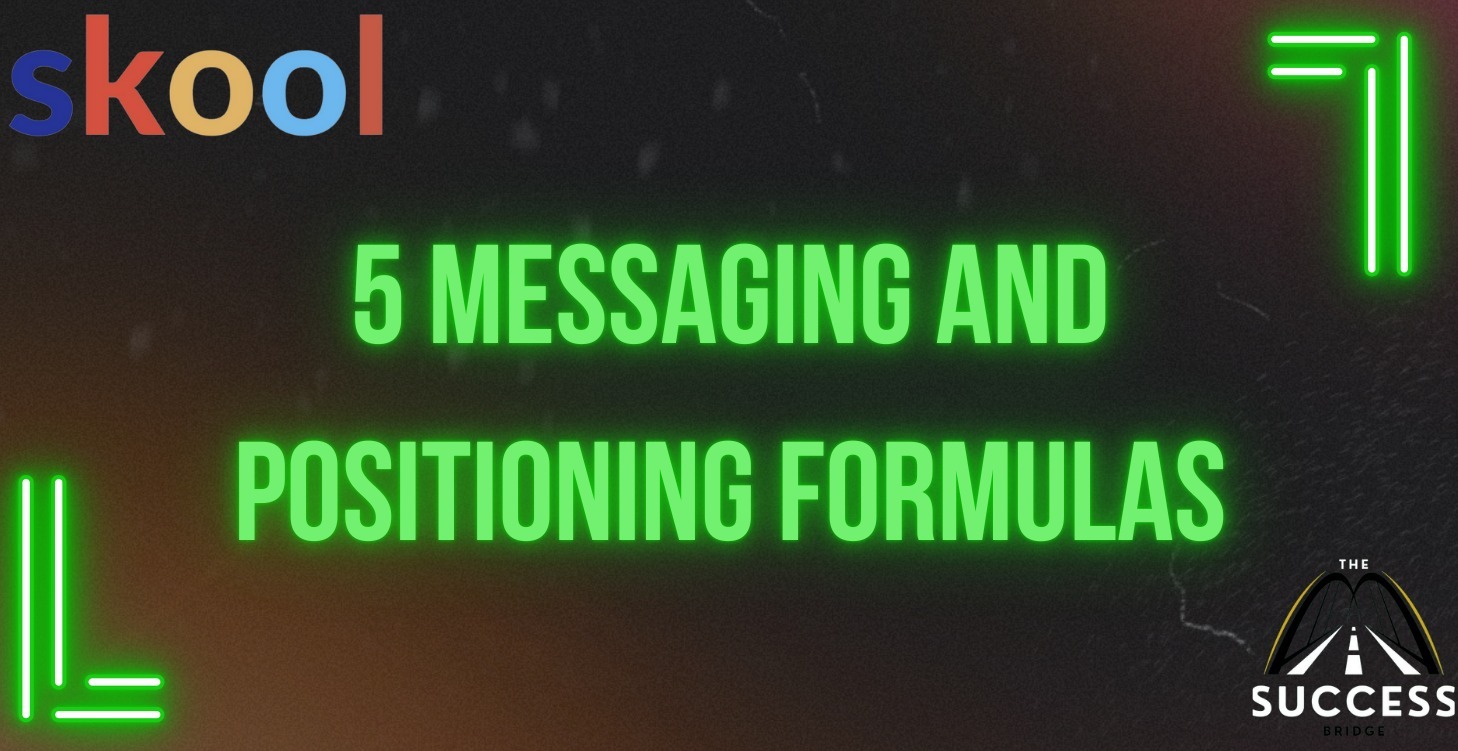 Top 5 Messaging and Positioning Formulas