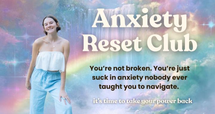 Anxiety Reset Club