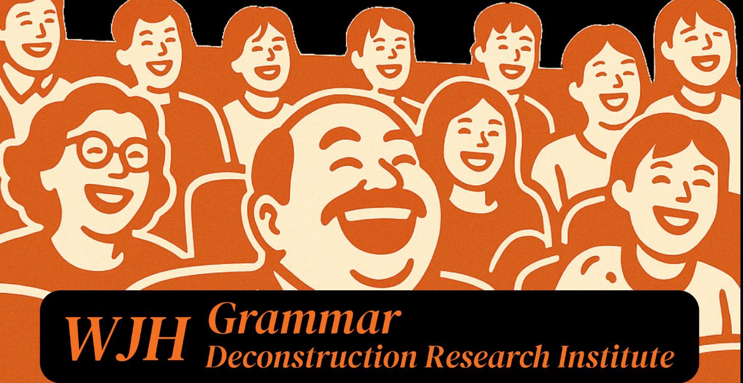 WJH Grammar Deconstruction Research Institute