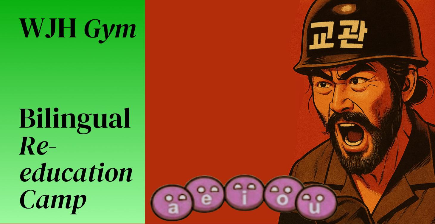 WJH Gym | Bilingual Re-education Camp