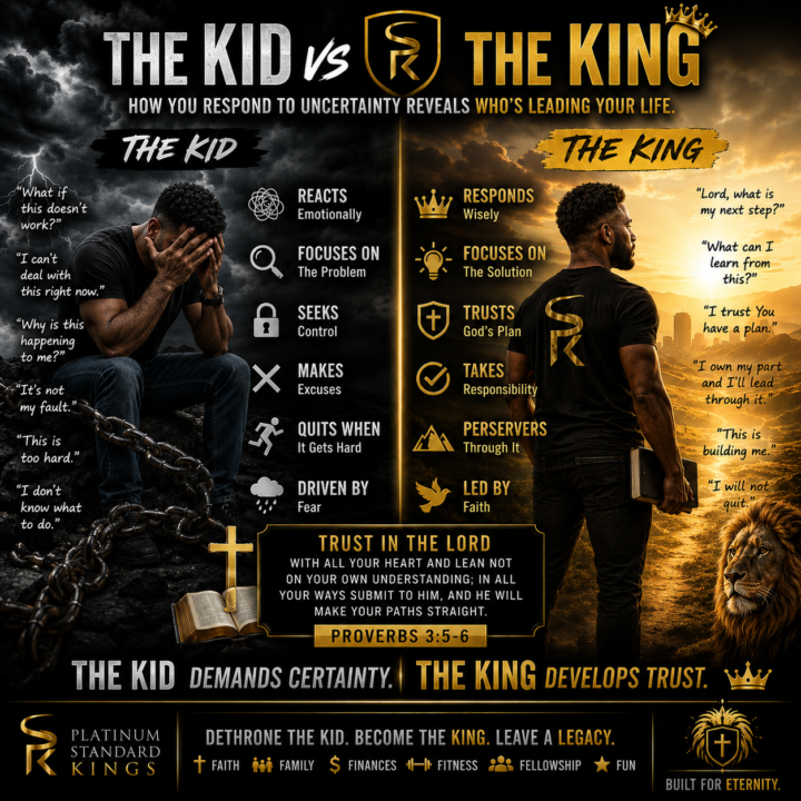 👑 THE KID DEMANDS CERTAINTY.  THE KING DEVELOPS TRUST. 👑