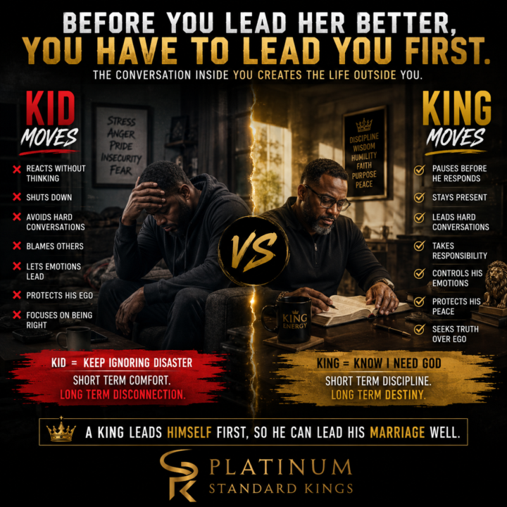 👑 Before You Lead Her Better, You Have to Lead Yourself First 💯