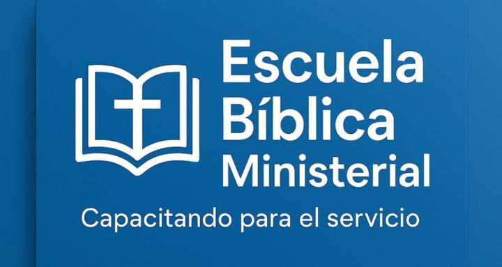 Escuela Bíblica Ministerial