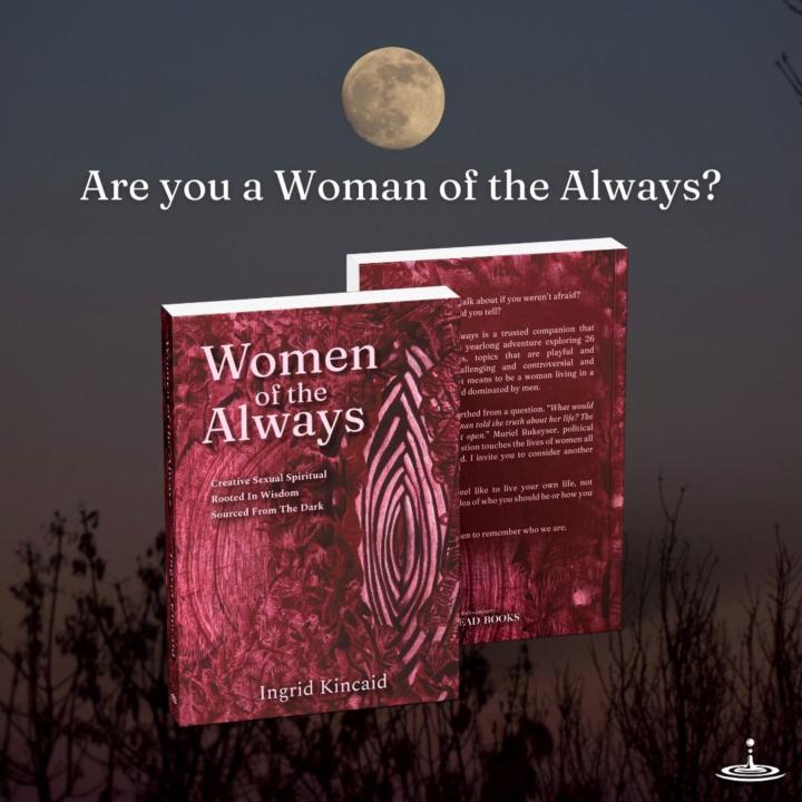 Are you a WOMAN OF THE ALWAYS? 